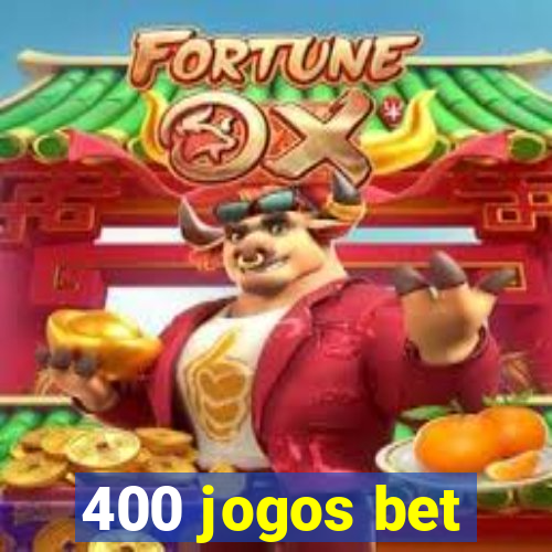 400 jogos bet